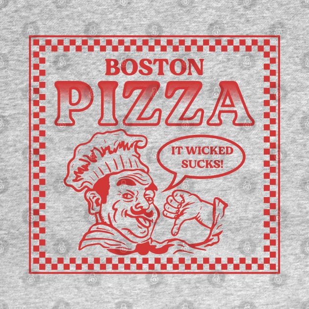 Boston Pizza Sucks by bryankremkau